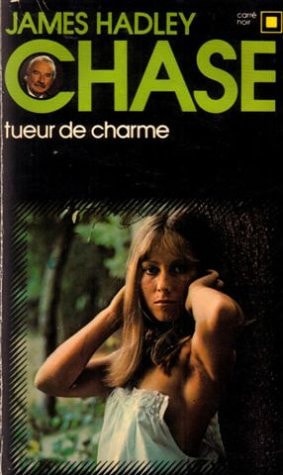 TUEUR DE CHARME, de James Hadley Chase | portada del libro