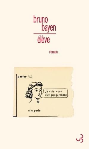 ELEVE, de BAYEN BRUNO | portada del libro