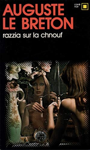 RAZZIA SUR LA CHNOUF, de Le Breton | portada del libro