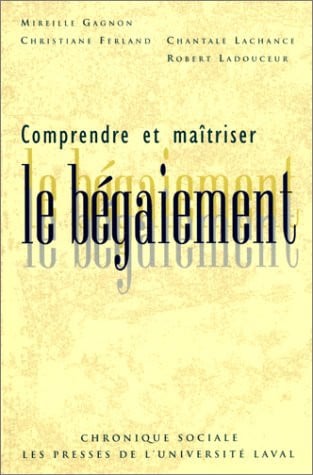 COMPRENDRE ET MAITRISER LE BEGAIEMENT, de COLLECTIF DU BA | portada del libro