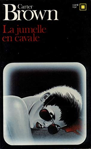 LA JUMELLE EN CAVALE, de Carter Brown | portada del libro