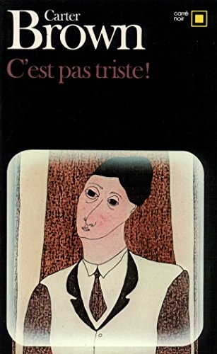 C'EST PAS TRISTE, de Carter Brown | portada del libro