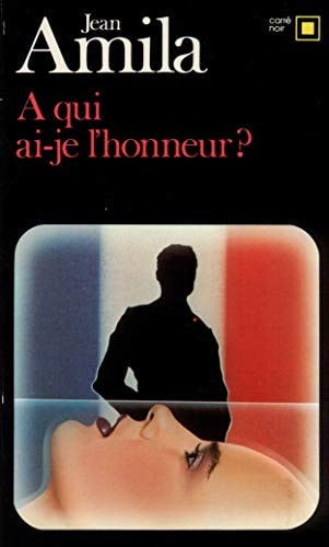 A QUI AI-JE L'HONNEUR...?, de Amila | portada del libro