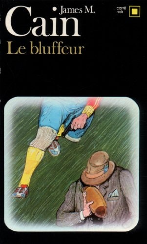 LE BLUFFEUR, de James Mallahan Cain | portada del libro
