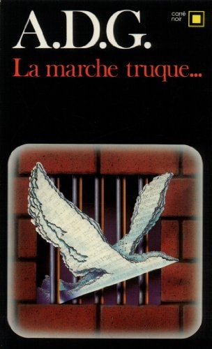 LA MARCHE TRUQUE..., de A. D. G. | portada del libro