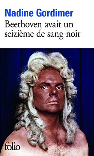 BEETHOVEN AVAIT UN SEIZIEME DE SANG NOIR, de Nadine Gordimer | portada del libro