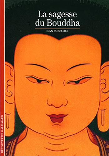 LA SAGESSE DU BOUDDHA, de Jean Boisselier | portada del libro