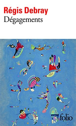 DEGAGEMENTS, de Régis Debray | portada del libro