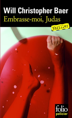 EMBRASSE MOI JUDAS, de Will Christopher Baer | portada del libro