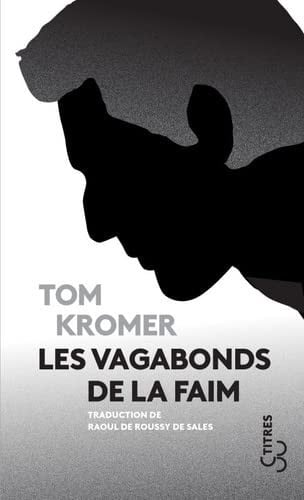 LES VAGABONDS DE LA FAIM, de KROMER TOM | portada del libro