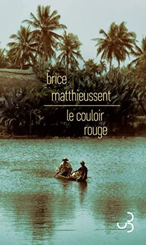 LE COULOIR ROUGE, de MATTHIEUSSENT B | portada del libro