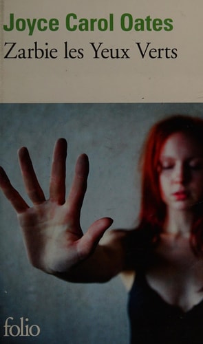 ZARBIE LES YEUX VERTS, de Joyce Carol Oates | portada del libro