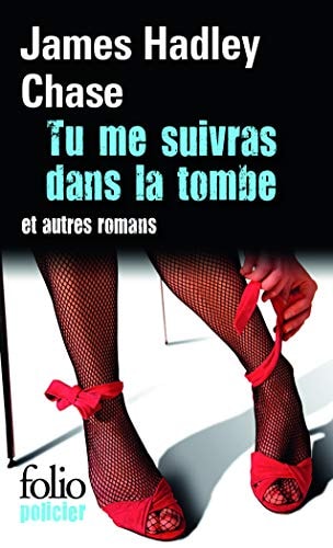 TU ME SUIVRAS DANS LA TOMBE, de James Hadley Chase | portada del libro