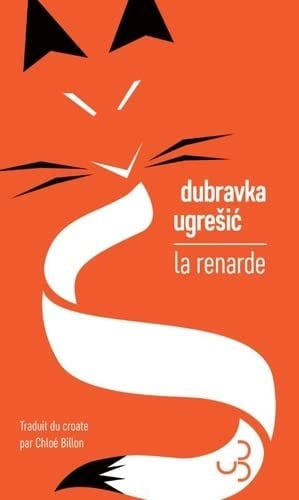 LA RENARDE, de UGRESIC DUBRAVK | portada del libro