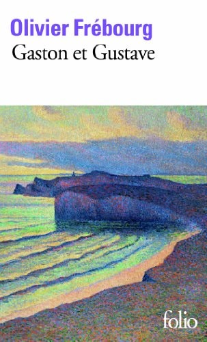 GASTON ET GUSTAVE, de Olivier Frébourg | portada del libro