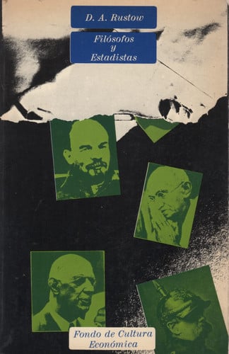 Filósofos y estad¡stas, de RUSTOW | portada del libro