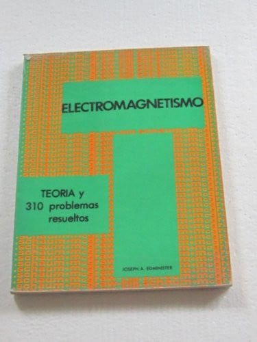 ELECTROMAGNETISMO(SCHAUM), de EDMINISTER | portada del libro