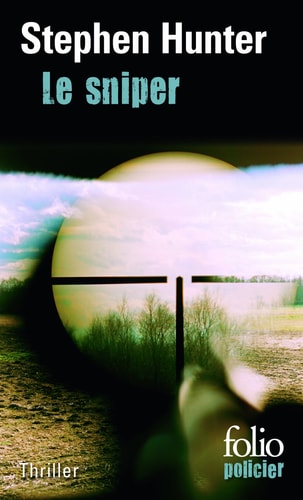 LE SNIPER, de Stephen Hunter | portada del libro