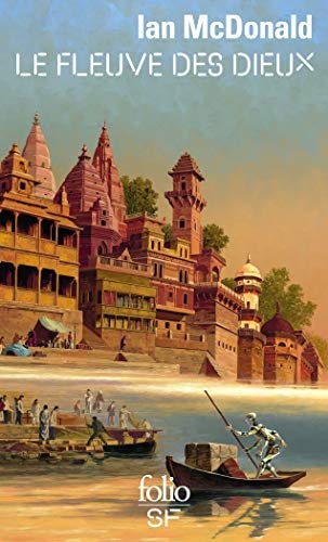 LE FLEUVE DES DIEUX, de Ian McDonald | portada del libro