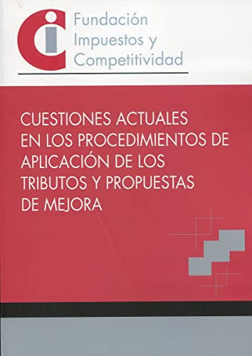 CUESTIONES ACTUALES EN LOS PROCEDIMIENTOS DE APLICACION DE | portada del libro