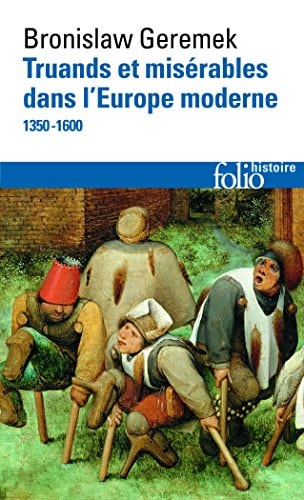 TRUANDS ET MISERABLES DANS L'EUROPE MODERNE, de Bronislaw Geremek | portada del libro