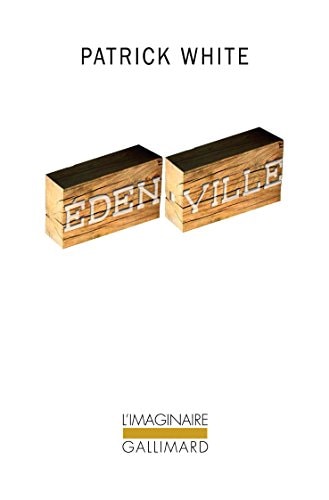 EDEN-VILLE, de Patrick White | portada del libro