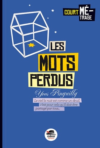 MOTS PERDUS LES, de Yves Pinguilly | portada del libro