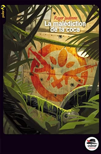 MALEDICTION DE LA COCA LA NED, de Roger Judenne | portada del libro