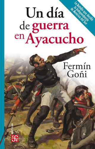 UN DIA DE GUERRA EN AYACUCHO, de GOÑI MIGUEL | portada del libro
