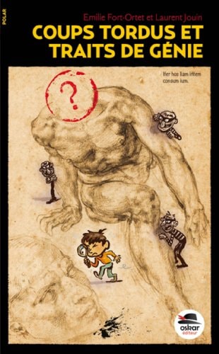 COUPS TORDUS ET TRAITS DE GENIE, de Emilie Fort-Ortet | portada del libro
