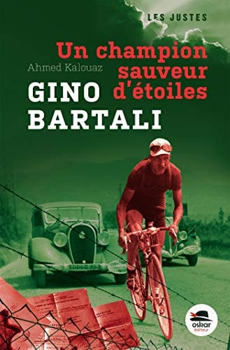 GINO BARTALI UN CHAMPION SAUVEUR D'ETOILES, de Ahmed Kalouaz | portada del libro