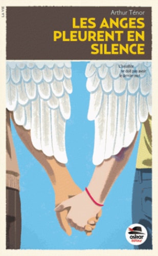 ANGES PLEURENT EN SILENCE LES, de Arthur Ténor | portada del libro