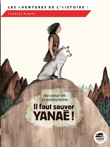 IL FAUT SAUVER YANAE, de Charles Albert (auteur pour la jeunesse)) | portada del libro