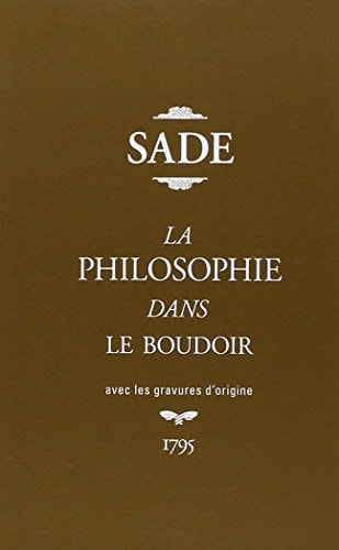 LA PHILOSOPHIE DANS LE BOUDOIR ETUI, de Donatien Alphonse François de Sade | portada del libro
