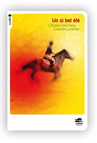 UN SI BEL ETE, de Christine Féret-Fleury | portada del libro