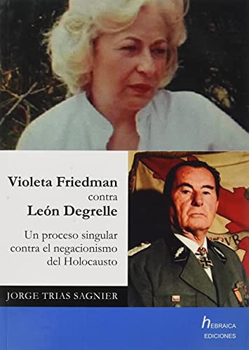 VIOLETA FRIEDMAN CONTRA LEON DEGRELLE, de Jorge Trías Sagnier | portada del libro