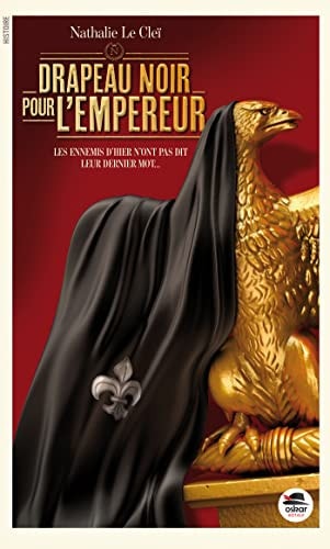 DRAPEAU NOIR POUR L'EMPEREUR, de Nathalie Le Cleï | portada del libro