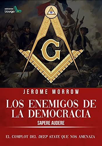 LOS ENEMIGOS DE LA DEMOCRACIA, de MORROW | portada del libro