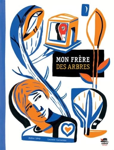 MON FRERE DES ARBRES, de Levy | portada del libro