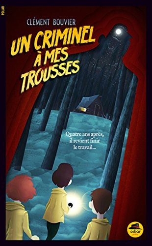 UN CRIMINEL A MES TROUSSES, de Bouvier | portada del libro