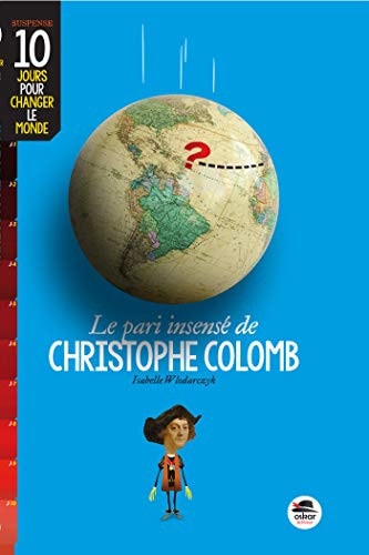 PARI INSENSE DE CHRISTOPHE COLOMB LE, de Isabelle Włodarczyk | portada del libro