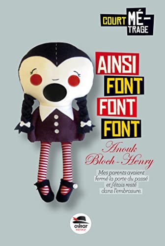 AINSI FONT FONT FONT, de Anouk Bloch-Henry | portada del libro