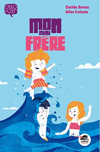 MON MINI FRERE, de Clotilde Bernos | portada del libro