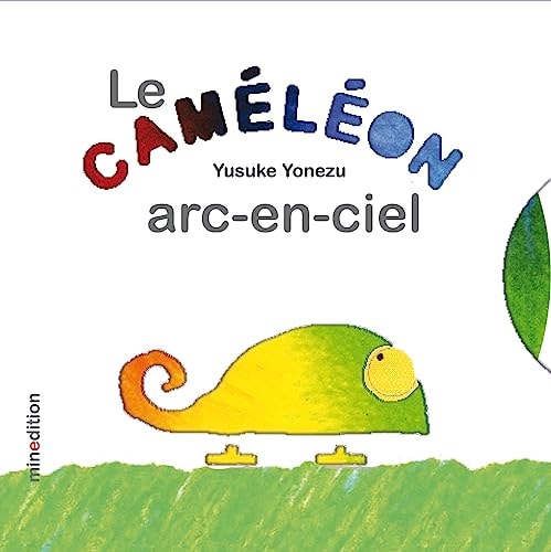 CAMELEON ARC-EN-CIEL LE, de Yusuke Yonezu | portada del libro