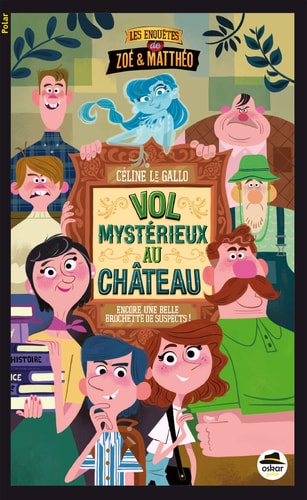 VOL MYSTERIEUX AU CHATEAU, de Céline Le Gallo | portada del libro