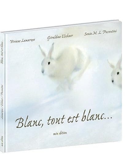 BLANC TOUT EST BLANC, de Géraldine Elschner | portada del libro