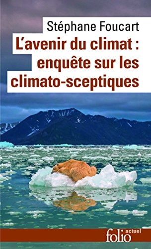 L'AVENIR DU CLIMAT, de Stéphane Foucart | portada del libro
