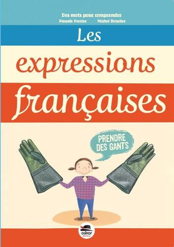 EXPRESSIONS FRANCAISES LES, de Pascale Perrier | portada del libro