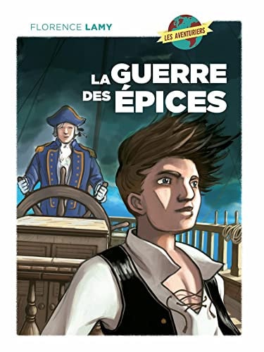GUERRE DES EPICES LA, de Florence Lamy | portada del libro