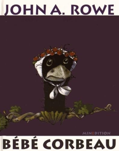 BEBE CORBEAU MINI, de John Alfred Rowe | portada del libro